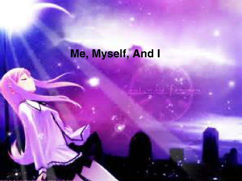 Nightcore- Me, Mysf & I