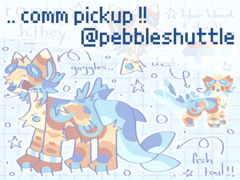 .. comm pickup !! for @pebbleshuttle <33