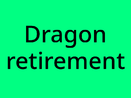 Dragon retirement - an Uptown Funk parody