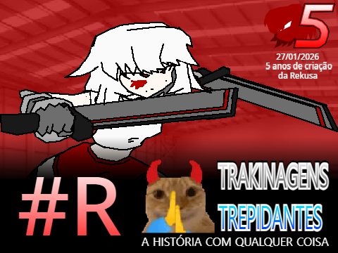 ESPECIAL 27/01 -Trakinagens Trepidantes #R