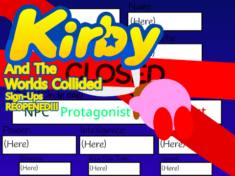 -CLOSED!- Kirby and the Worlds Collided Sign-Ups