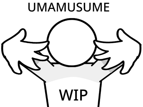 Umamusume ( probably forever WIP)