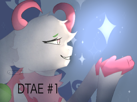 DTAE #1 since the animation is taking way to long 