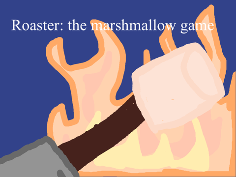 ROASTER: the marshmallow game
