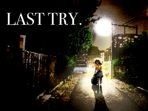 Last Try // AND I’M GONE animatic