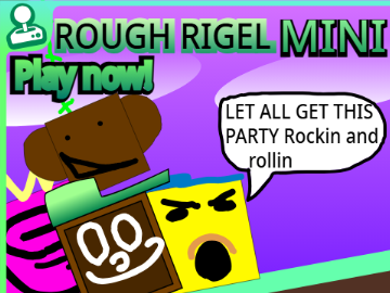 Rough Rigel! mini.