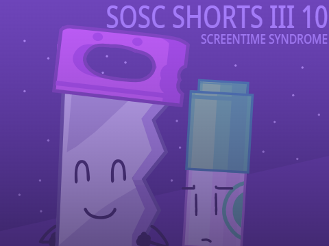 SOSC Shorts III 10: Screentime Syndrome 