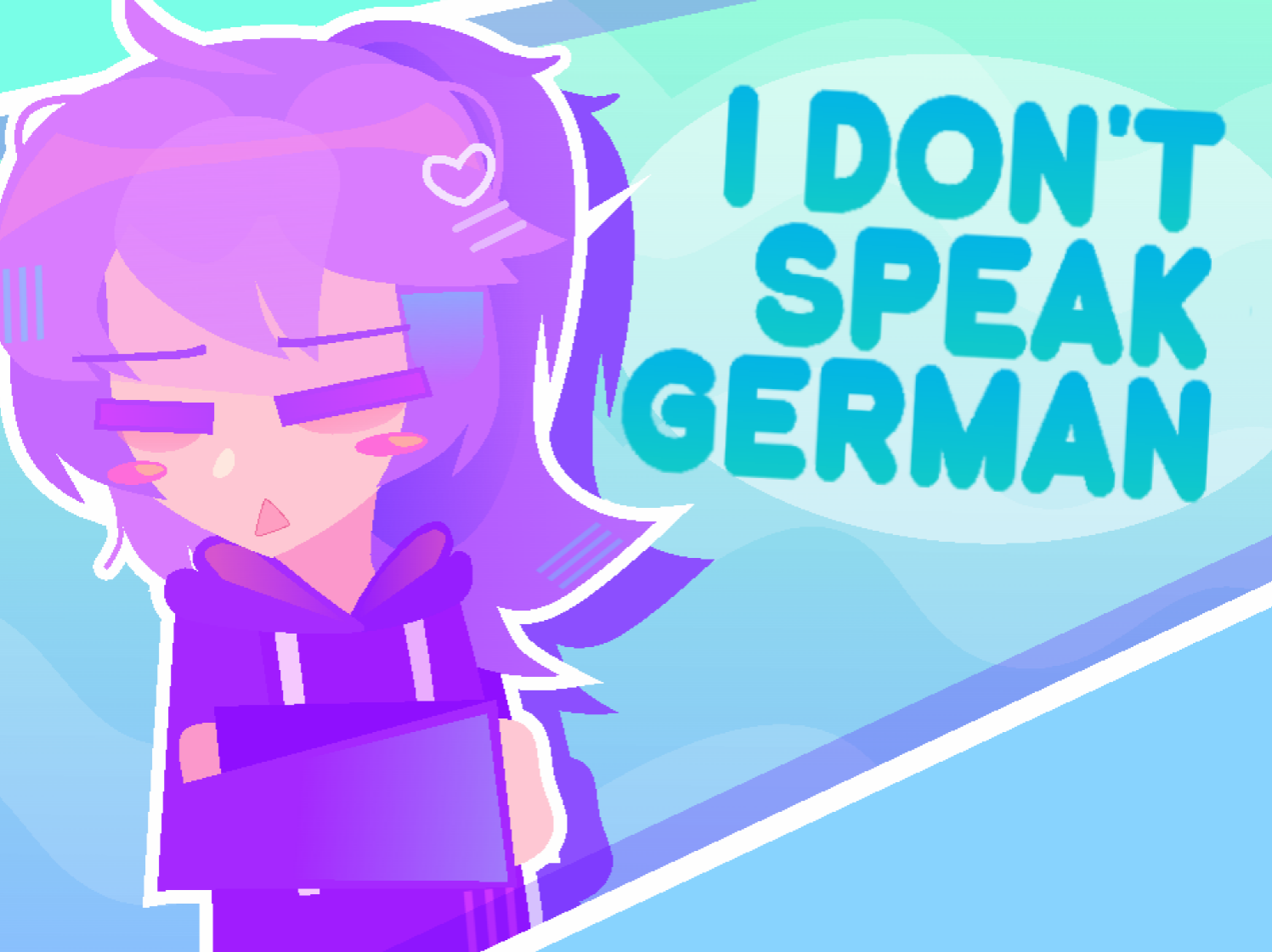 I DON'T SPEAK GERMAN (turn on turbo mode)