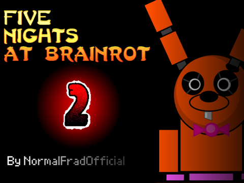 Five Nights At Brainrot 2