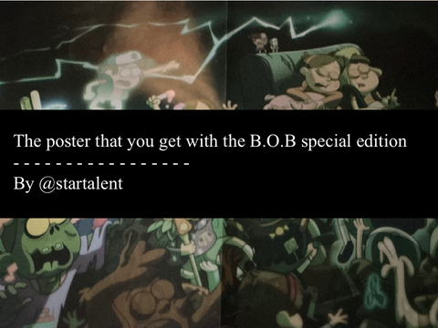 The poster that you get with the B.O.B special edition 