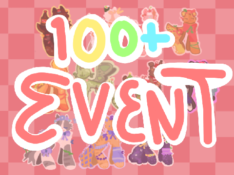 100+ Event & Raffle! /closed/