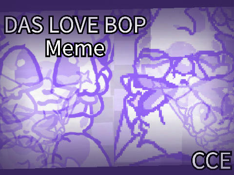 【﻿Ｄａｓ　Ｌｏｖｅ　Ｂｏｐ　－－　ＣＣＥ】