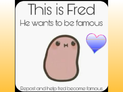 Pls repost Fred :3  remix ×10000 remix remix