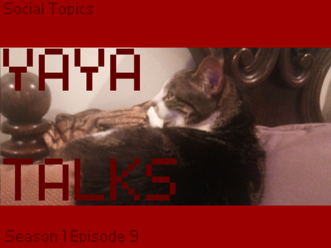 Yaya Talks - S1 E9 - Social Topics