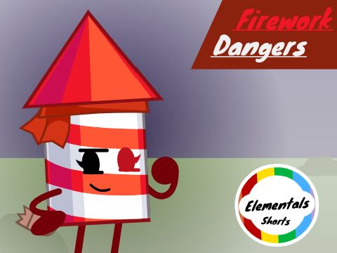 Elementals Shorts: Firework Dangers