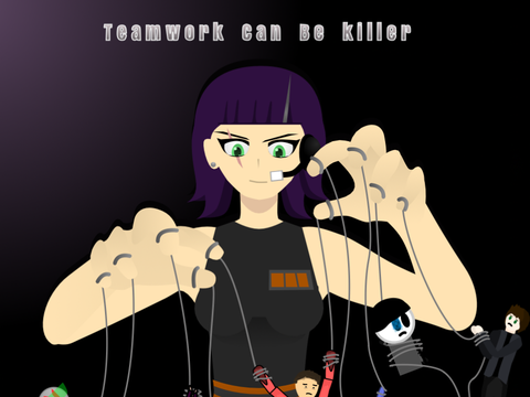 “Teamwork can be killer.”
