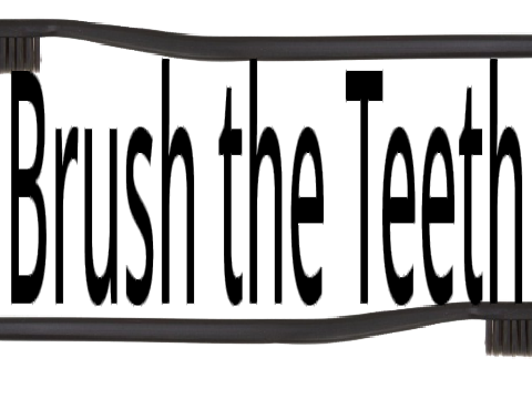 Brush the teeth