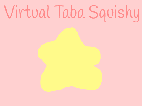 Virtual Taba Squishy