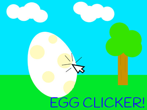 Egg Clicker!
