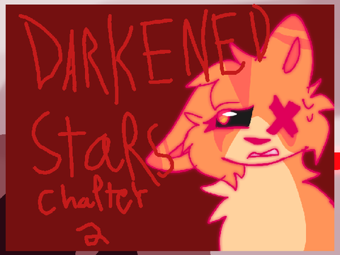 Darkened starts chapter 2