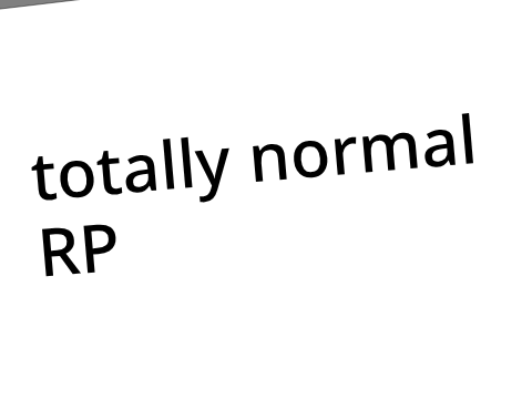 totally normal RP