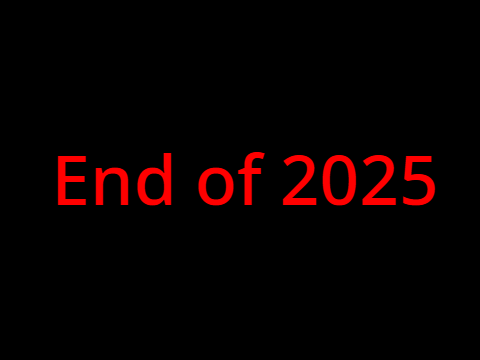 ~ End of 2025 ~