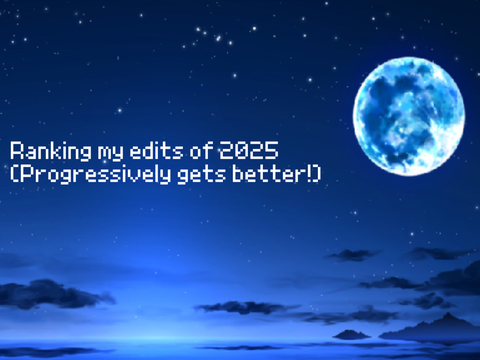 ⭐️ 2) Rating + Small 2025 Edit Dump :D !!