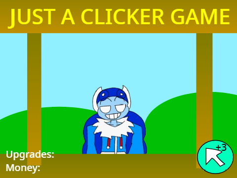 Just A Clicker Game