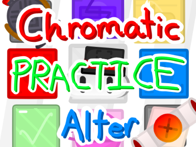 Chromatic Alter Practice