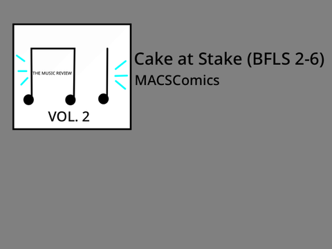 Cake at Stake (BFLS 2-6)