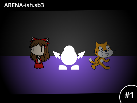[1] ~ ARENA-ish.sb3