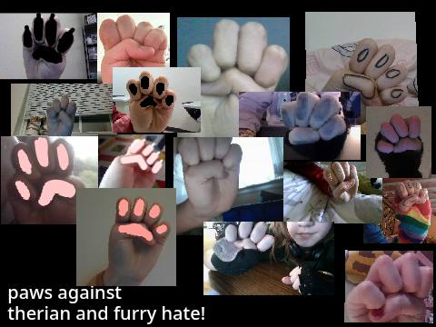 ADD YOUR PAW TO STOP THERIAN AND FURRY HATE!