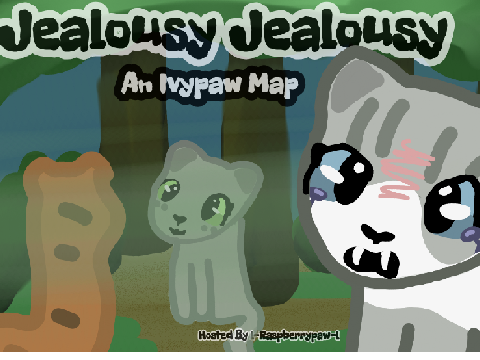 -Jealousy Jealousy-Open Map-part 4