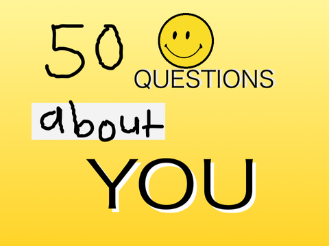 50 Questions About You! remix remix remix