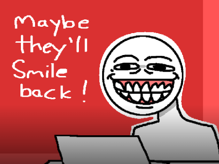 Maybe they'll smile back!