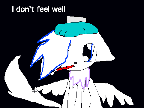 I don't feel well