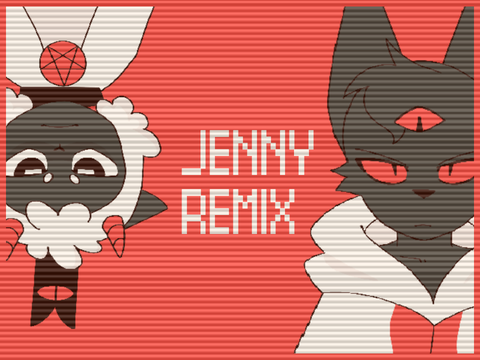 |I Jenny Remix - meme - cotl I|