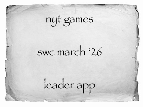 nyt games || swc leader app march '26