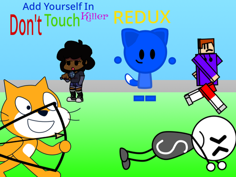 AY in Don't Touch Killer Redux [ Remix #1 | 8 Players ]