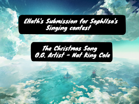 The Christmas Song - Entry for SophIIsa's Scratch Singing Contest