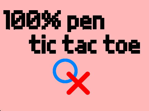 TicTacToe 100% pen 
