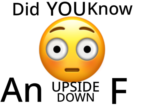 Did you know? (An upside down F)