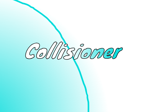 COLLISIONER 1.3 WIP remix remix remix