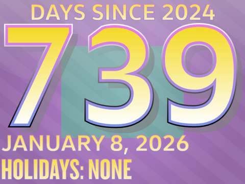 Days Since 2024: Day 739