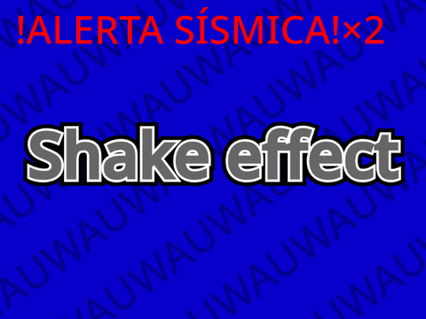 Shake effect