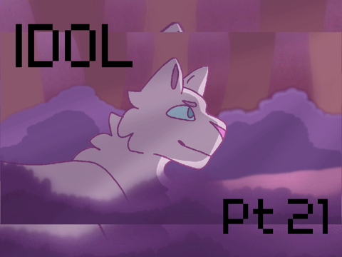 IDOL pt 21