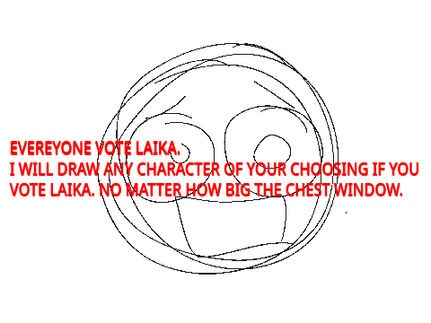 WHY YOU NEED TO VOTE LAIKA RIGHT NOW