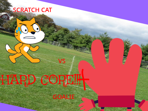 SCRATCH CAT VS. GOALIE! HARCORE