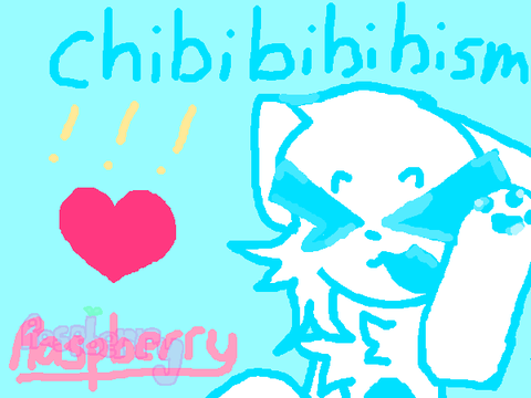 Chibibibibism!! :D ★