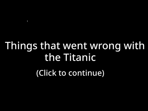 Things that Went Wrong With the Titanic